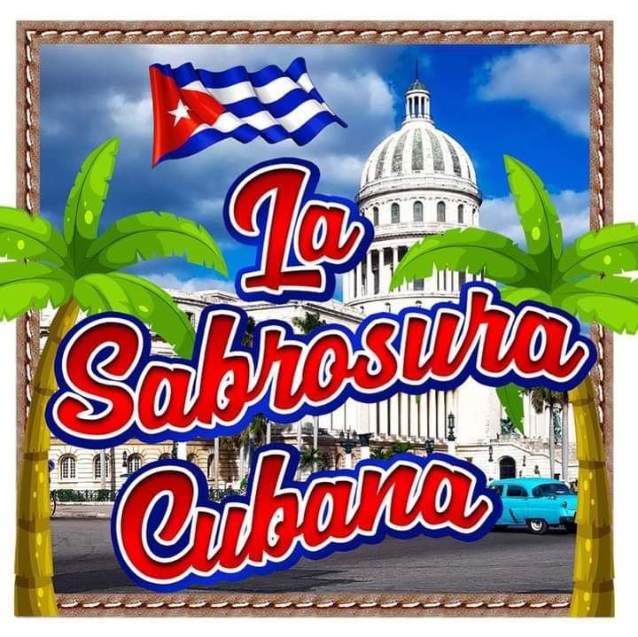 La Sabrosura Cubana La Sabrosura Cubana