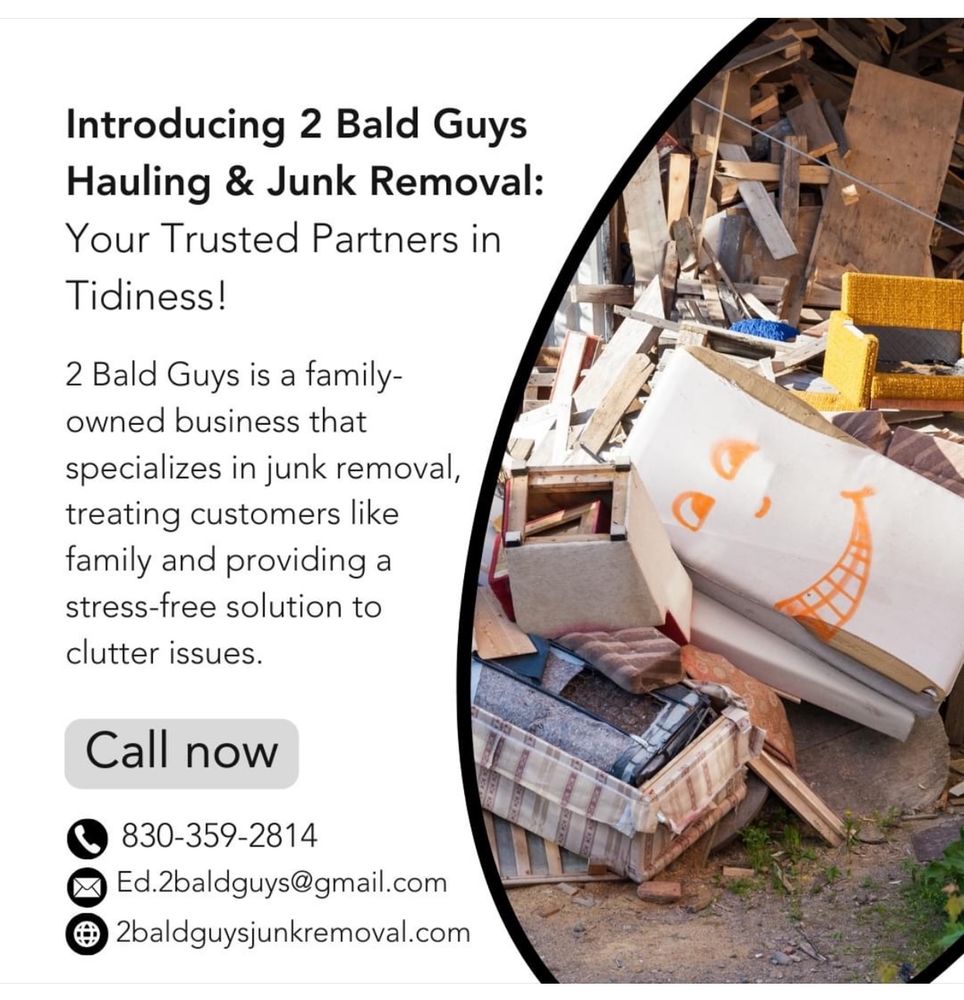 2 Bald Guys Hauling & Junk Removal