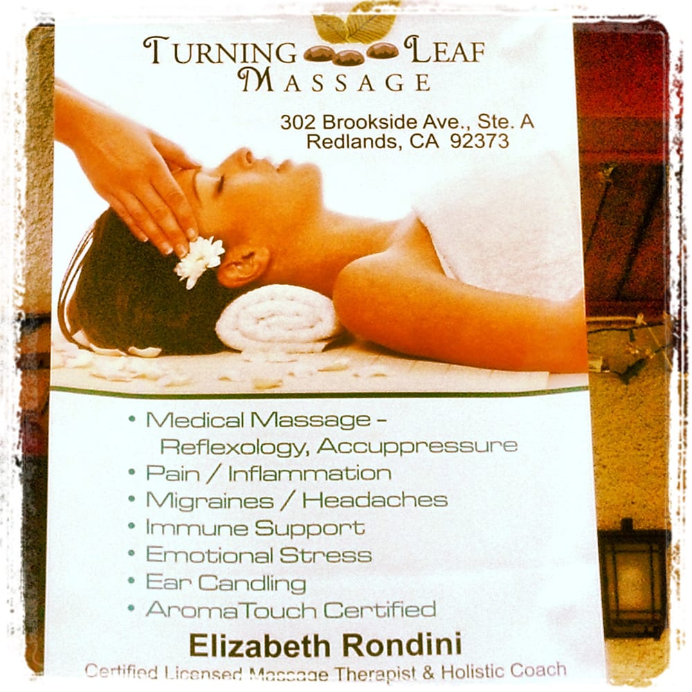 Turning Leaf Holistic Therapy Massage 302 Brookside Ave, Redlands, CA Phone Number Yelp