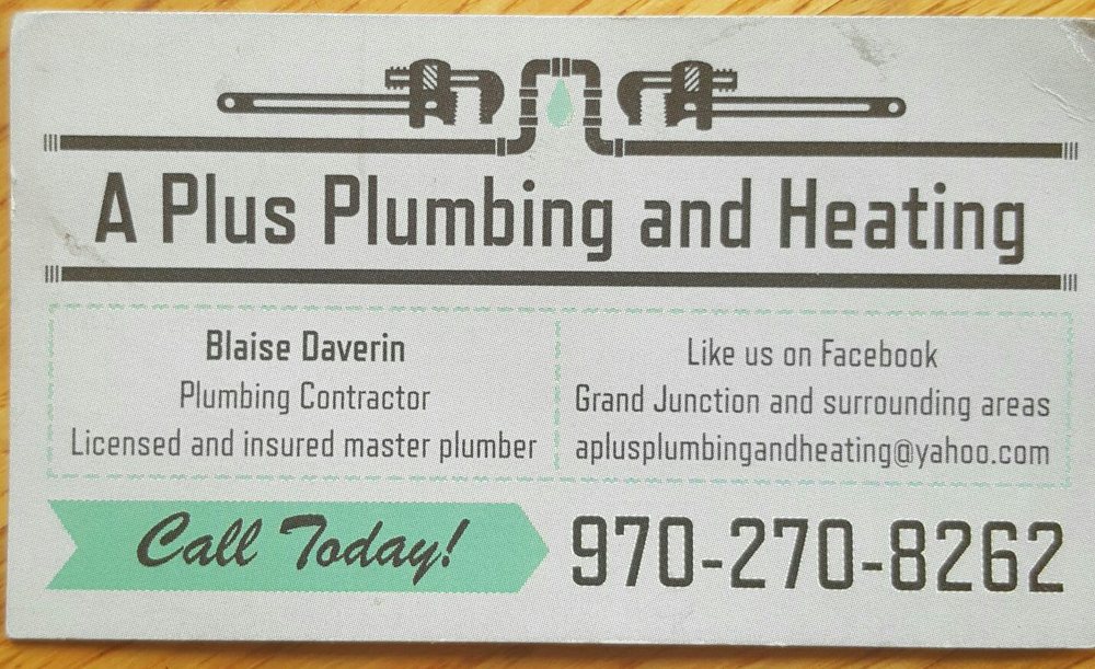 A Plus Plumbing And Heating Get Quote Plumbing Elm Ave Grand Junction Co Phone Number Yelp A Plus Plumbing And Heating Get Quote Plumbing Elm Ave Grand Junction Co Phone Number Yelp