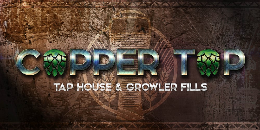 Copper Top Tap House and Growler Fills
