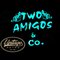 Two Amigos