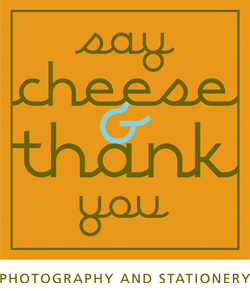 Say Cheese & Thank You
