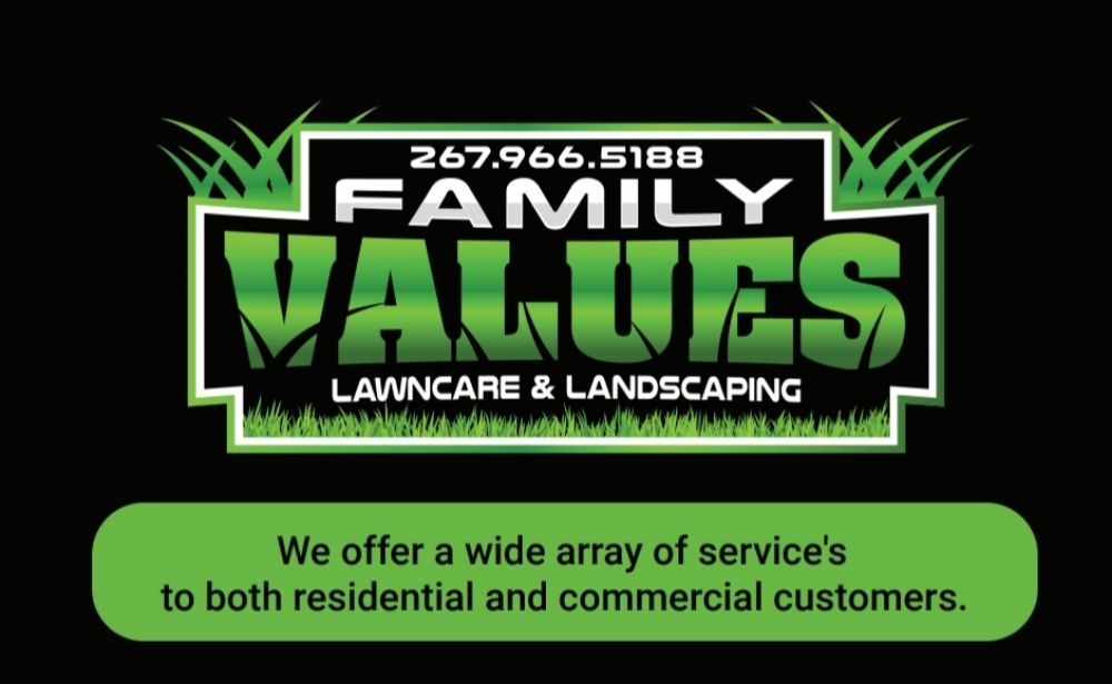 Family Values Lawncare And Landscaping