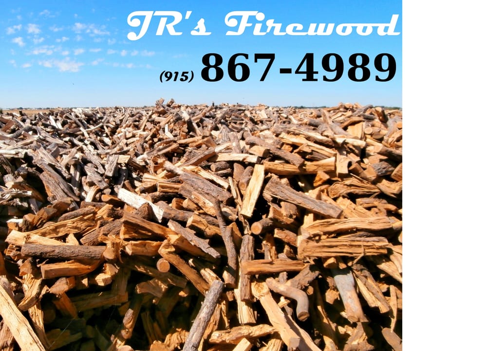 JR’s Firewood Firewood El Paso, TX Phone Number Yelp