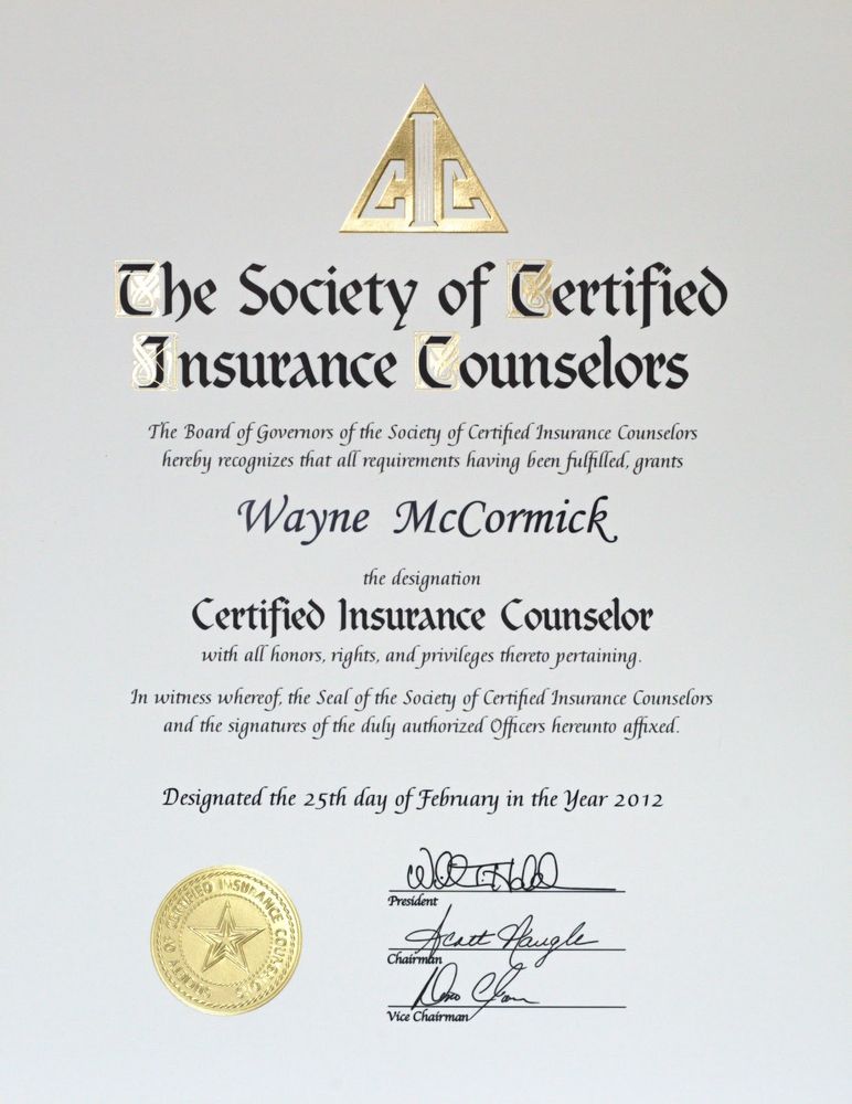 Wayne McCormick has the prestigious "Certified Insurance