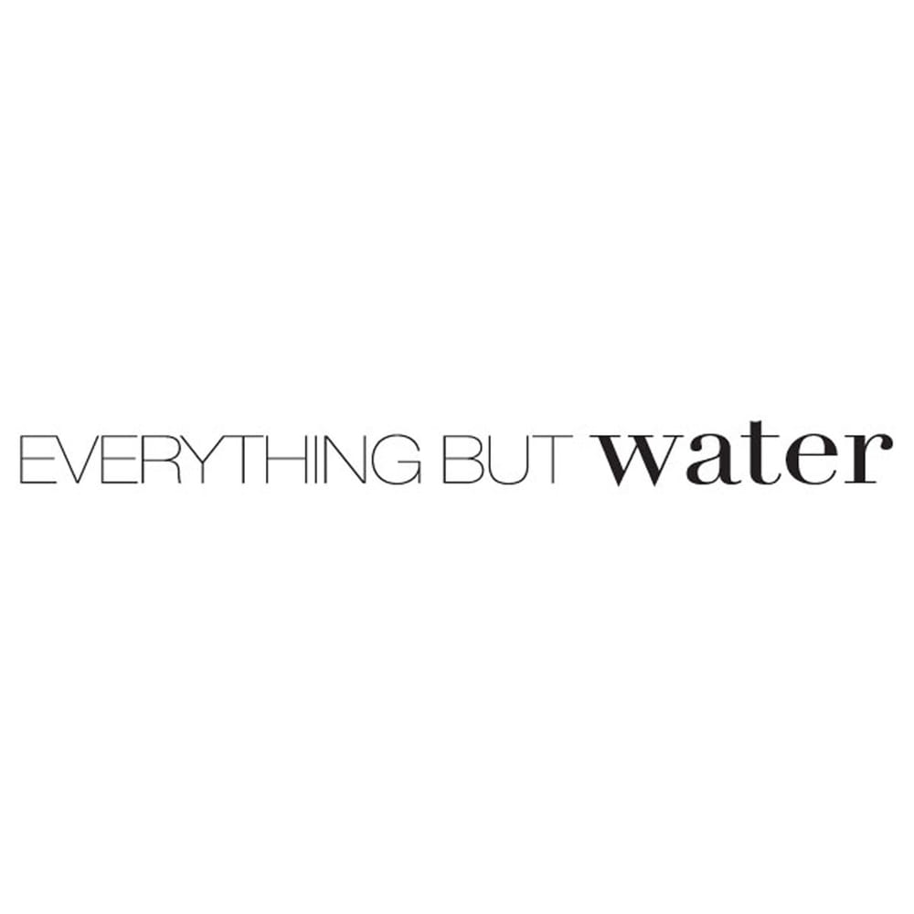 Everything But Water