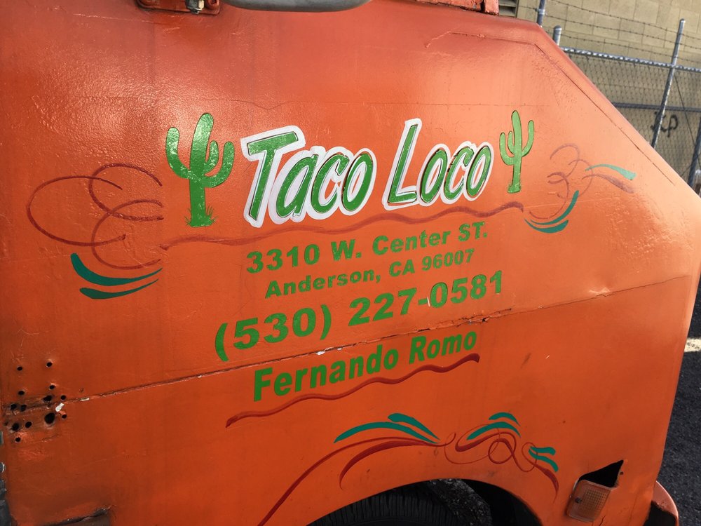 Tacos Locos 14 Photos & 11 Reviews Food Trucks 3310 W Center St, Anderson, CA Phone