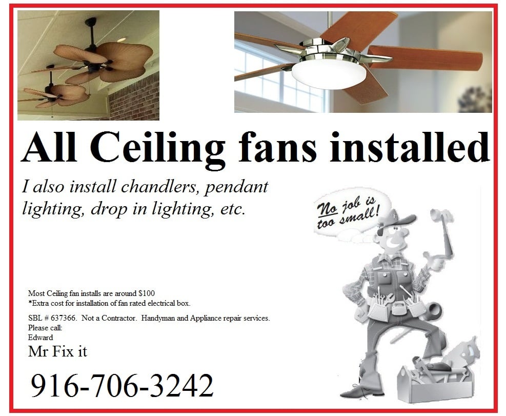 Ceiling Fan Installations Yelp Photo Of Mr Fix It Sacramento Ca United States Ceiling Fan Installations