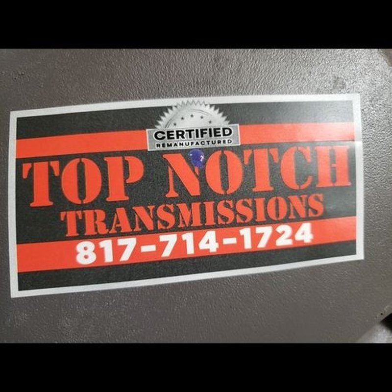 TOP NOTCH TRANSMISSIONS 13033 Harmon Rd, Fort Worth, TX Yelp