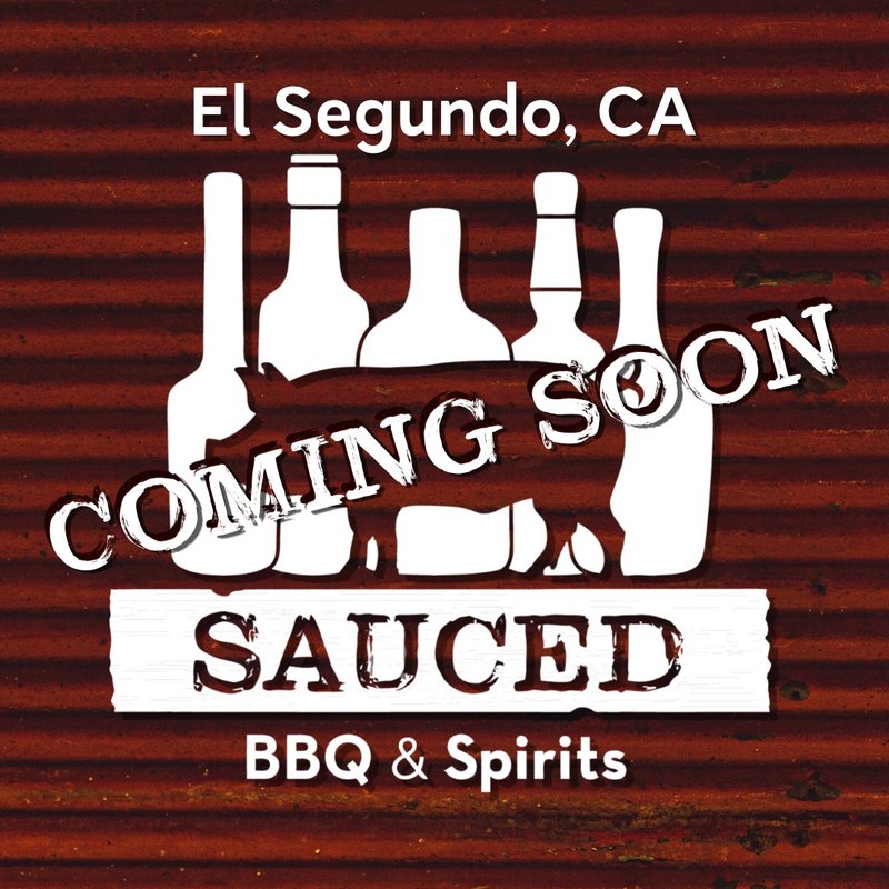 Sauced BBQ & Spirits COMING SOON to El Segundo