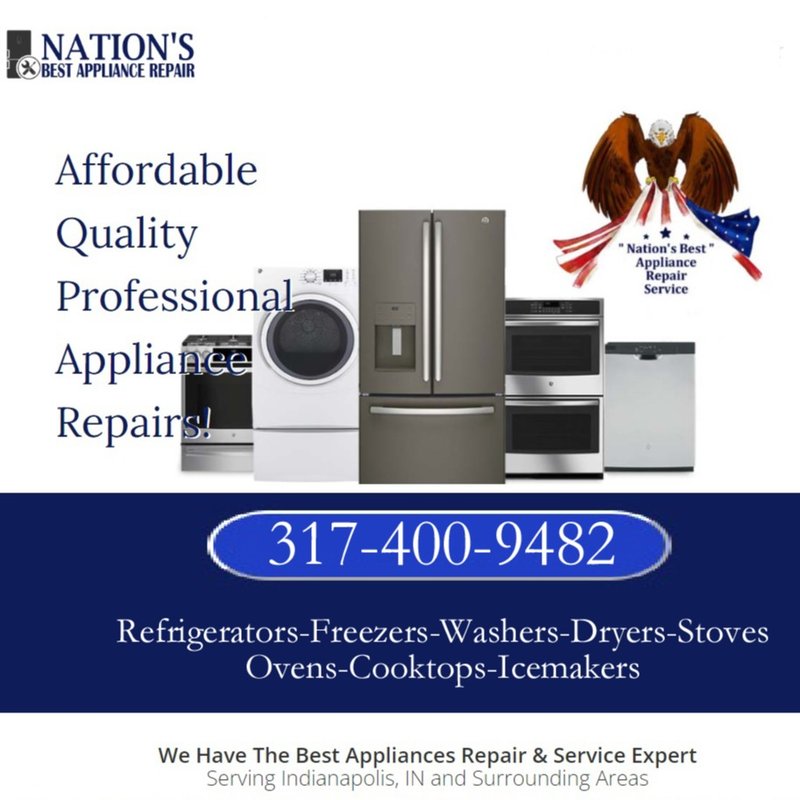 NATIONS BEST APPLIANCE SERVICE 15 Photos Indianapolis, IN Yelp