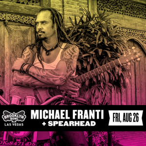 Michael Franti & Spearhead at Brooklyn Bowl (18+)