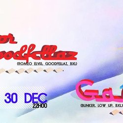 Junior Goodfellaz, Gan Gah, DJ set