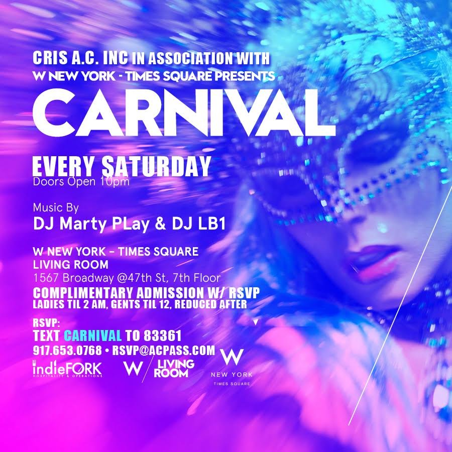 Living Room 1567 Broadway carnival saturdaysfree on the cris a.c. list, new york | events Living Room 1567 Broadway carnival saturdaysfree on the cris a.c. list, new york | events